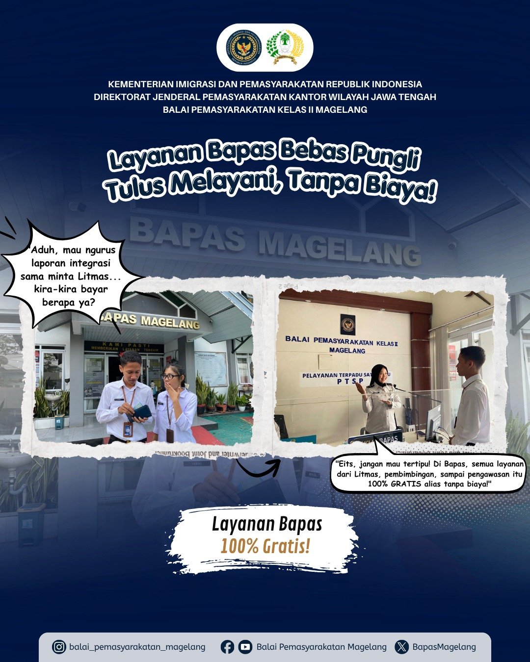 Bapas Magelang Tegaskan Seluruh Layanan 100% Gratis dan Bebas Pungli.